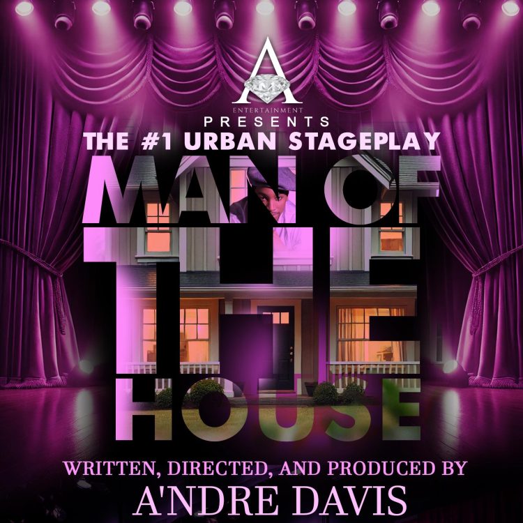 A-Diamond Entertainment presents Man of the House
